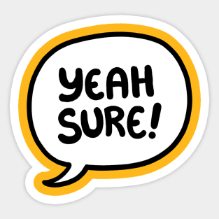 Yeah sure! Sticker